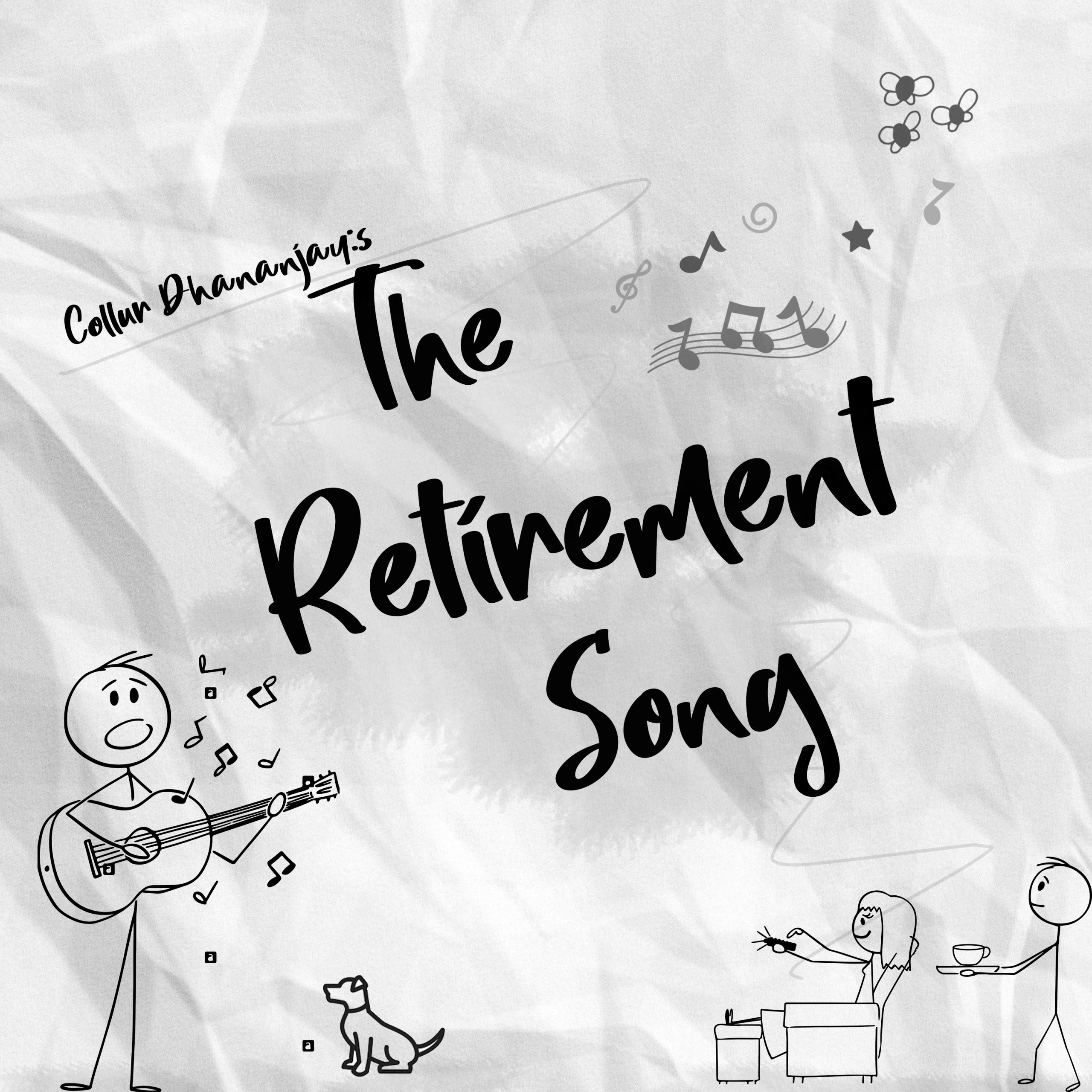 Retirement Song
